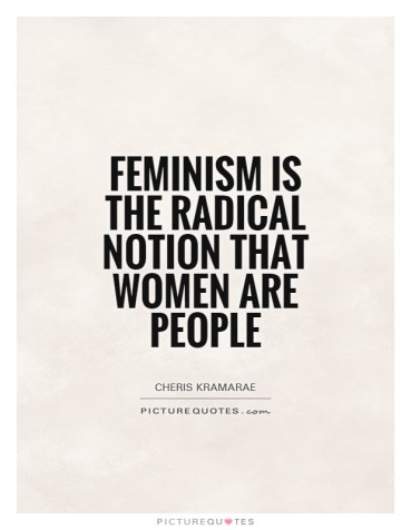 feminism-is-the-radical-notion-that-women-are-people-quote-1